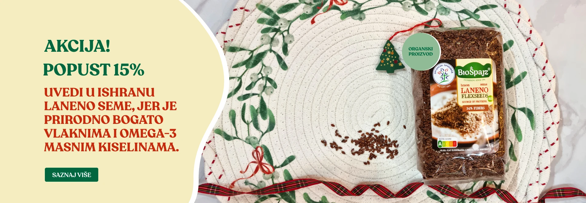 Uvedi u ishranu organsko laneno seme, jer je prirodno bogato vlaknima i omega-3 masnim kiselinama.