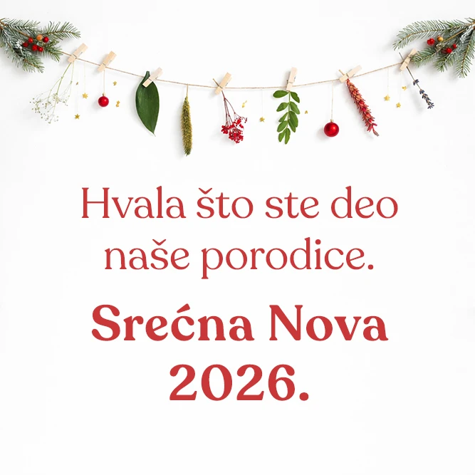 Hvala što ste deo naše porodice. Srećna Nova 2026.