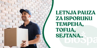 Letnja pauza za isporuku tempeha, tofua, sejtana...