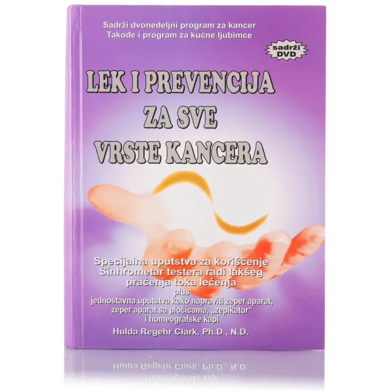 Lek i prevencija za sve vrste kancera - Hulda Klark