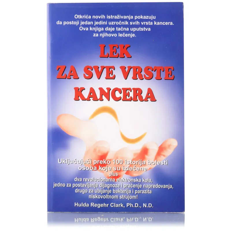 Lek za sve vrste kancera - Hulda Klark