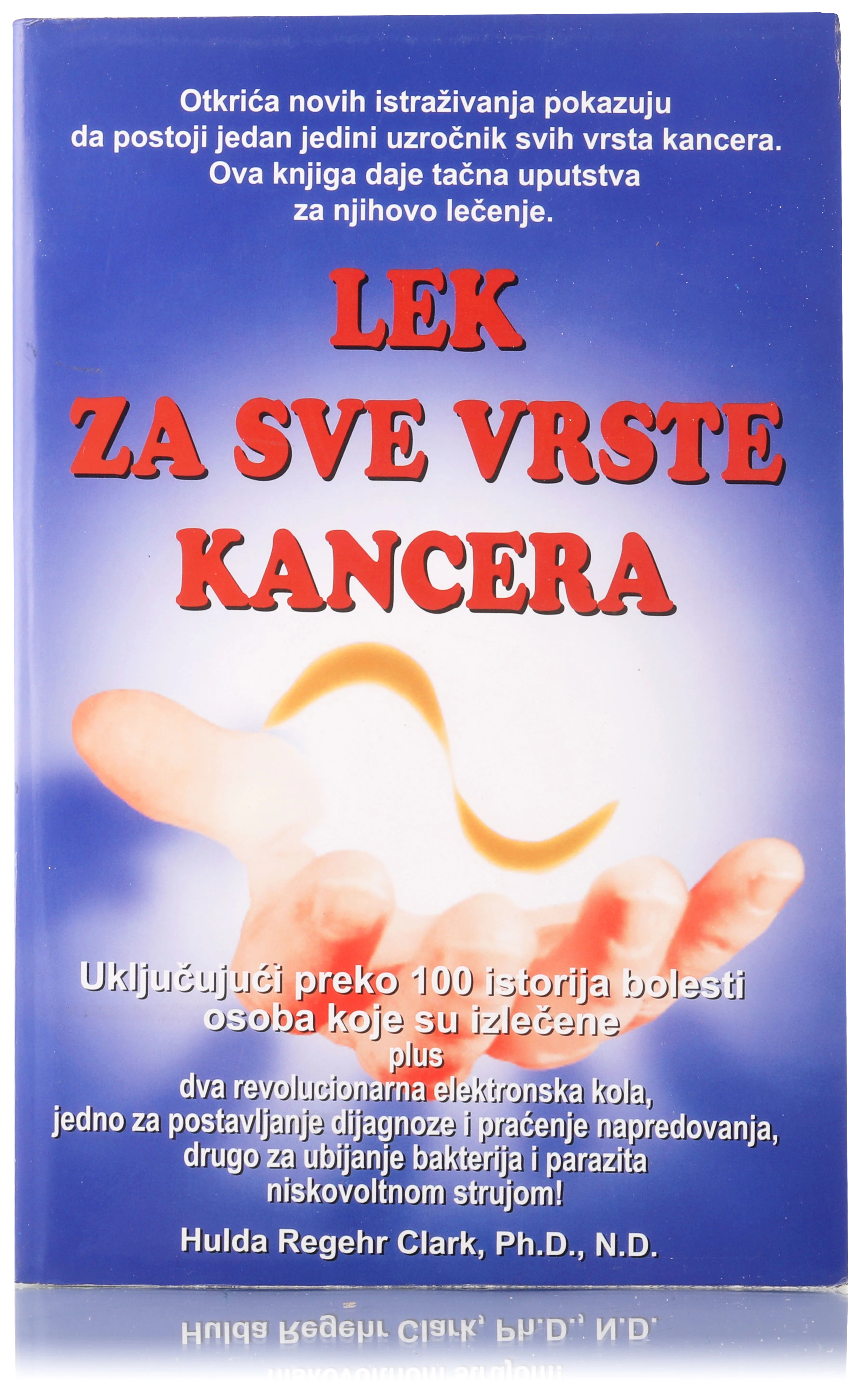 Lek za sve vrste kancera - Hulda Klark