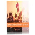 Makrobiotički život - Žorž Osava