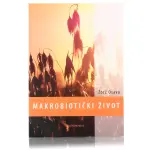 Makrobiotički život - Žorž Osava